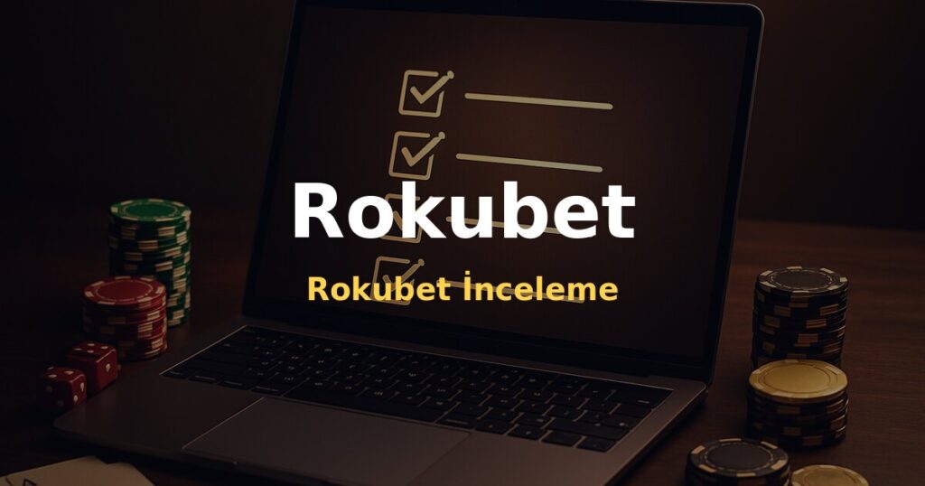 Rokubet İnceleme - Rokubet